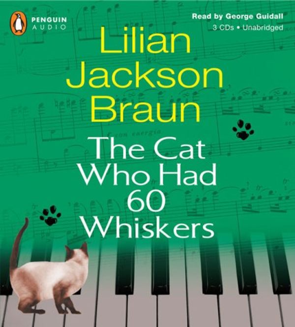 Cover Art for 9780143059110, The Cat Who Had 60 Whiskers by Lilian Jackson Braun