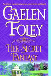 Cover Art for 9780345496683, Her Secret Fantasy by Gaelen Foley