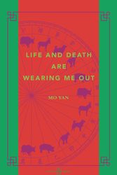 Cover Art for 9780143800255, Life and Death are Wearing Me Out: China Library by Mo Yan