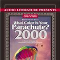 Cover Art for 9781574533347, What Color is Your Parachute? 2000 by Richard N. Bolles