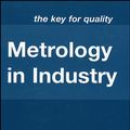 Cover Art for 9781118614945, Metrology in Industry by French College of Metrology