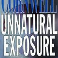 Cover Art for 9780783880877, Unnatural Exposure by Patricia Daniels Cornwell