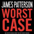 Cover Art for 9780316055703, Worst Case by James Patterson, Michael Ledwidge