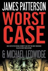 Cover Art for 9780316055703, Worst Case by James Patterson, Michael Ledwidge