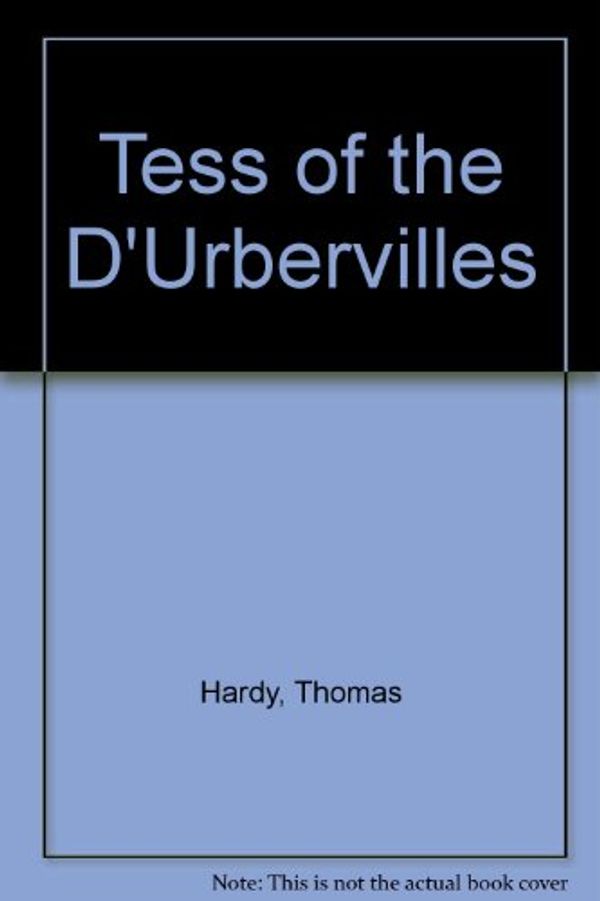 Cover Art for 9780606014496, Tess of the D'Urbervilles by Thomas Hardy