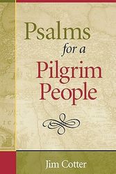 Cover Art for 9780819217783, Psalms for a Pilgrim People by Jim Cotter