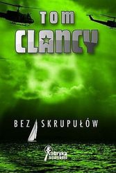 Cover Art for 9788376701202, Bez skrupułów by Tom Clancy