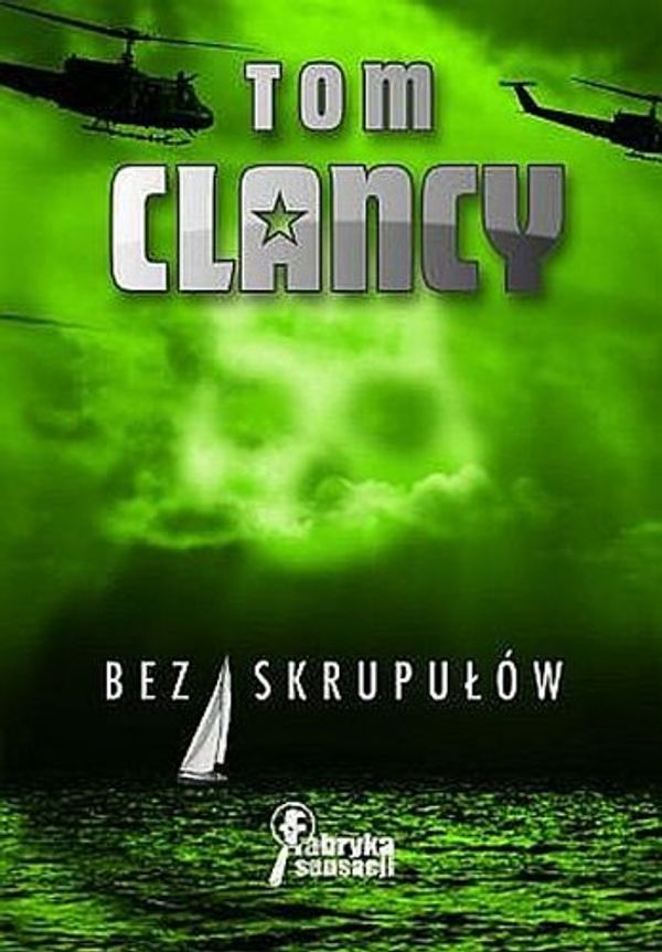 Cover Art for 9788376701202, Bez skrupułów by Tom Clancy