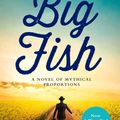 Cover Art for 9781471173028, Big Fish by Daniel Wallace