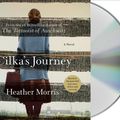 Cover Art for 9781250266002, Cilka's Journey by Heather Morris