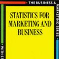 Cover Art for 9780748710584, Statistics for Marketing and Business by R.l. Galloway