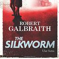 Cover Art for 9786020309811, Ulat Sutra - The Silkworm by Robert Galbraith