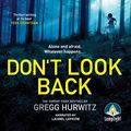 Cover Art for 1471273148, Don't Look Back by Gregg Hurwitz