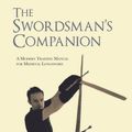 Cover Art for 9789526793429, The Swordsman's Companion by Guy Windsor