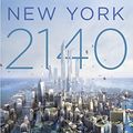 Cover Art for B01M065XX5, New York 2140 by Kim Stanley Robinson