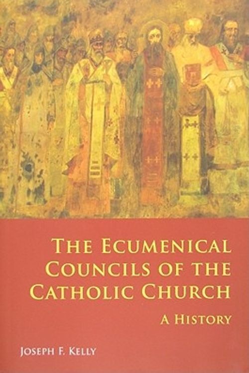 Cover Art for 9780814653760, The Ecumenical Councils of the Catholic Church by Joseph F. Kelly