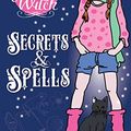 Cover Art for B08C5MTCGH, Little Witch: Secrets & Spells by Aleesah Darlison