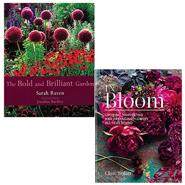 Cover Art for 9789123859535, The Bold and Brilliant Garden, In Bloom [Hardcover] 2 Books Collection Set by Sarah Raven, Clare Nolan