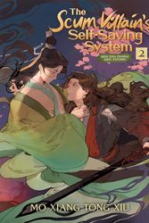 Cover Art for 9781648279225, The Scum Villain's Self-Saving System: Ren Zha Fanpai Zijiu Xitong (Novel) Vol. 2 by Mo Xiang Tong Xiu