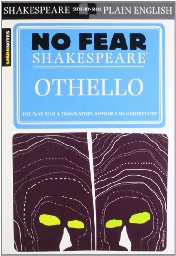 Cover Art for B00YDJIEKC, Spark Notes No Fear Shakespeare Othello (SparkNotes No Fear Shakespeare) by SparkNotes(2003-07-03) by SparkNotes