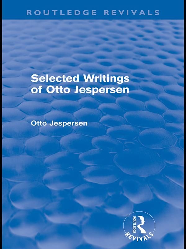 Cover Art for 9781135155445, Selected Writings of Otto Jespersen (Routledge Revivals) by Otto Jespersen