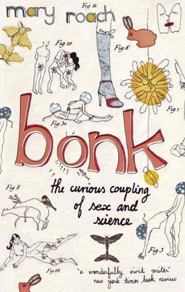 Cover Art for 9781847672261, Bonk by Mary Roach