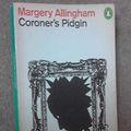 Cover Art for 9780140007367, Coroner's Pidgin by Margery Allingham