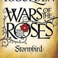 Cover Art for 9780399165368, Wars of the Roses: Stormbird by Conn Iggulden