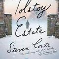 Cover Art for 9781460758823, The Tolstoy Estate by Steven Conte