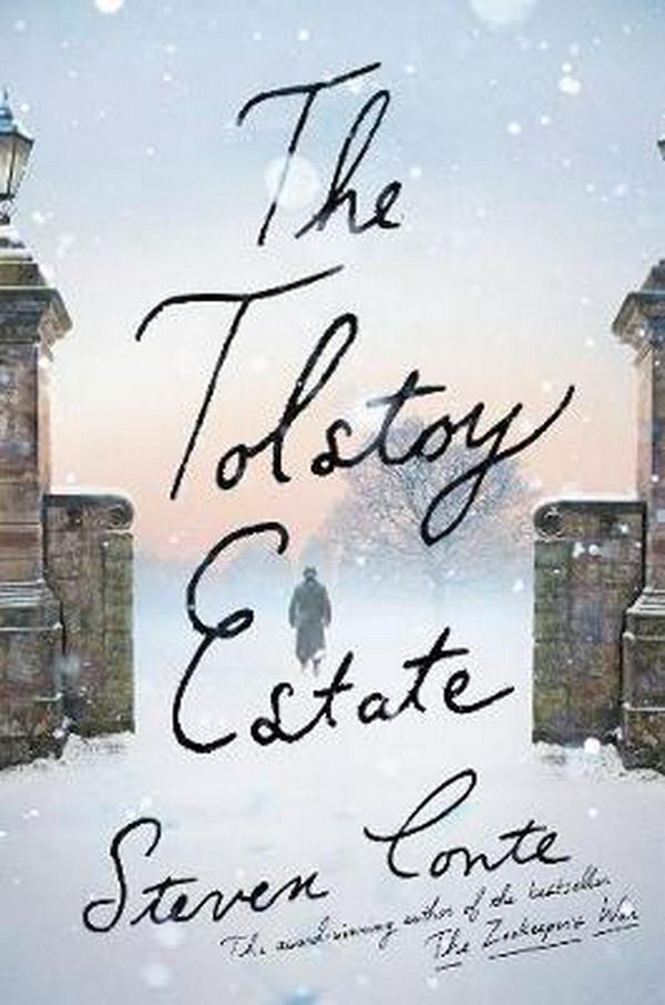 Cover Art for 9781460758823, The Tolstoy Estate by Steven Conte