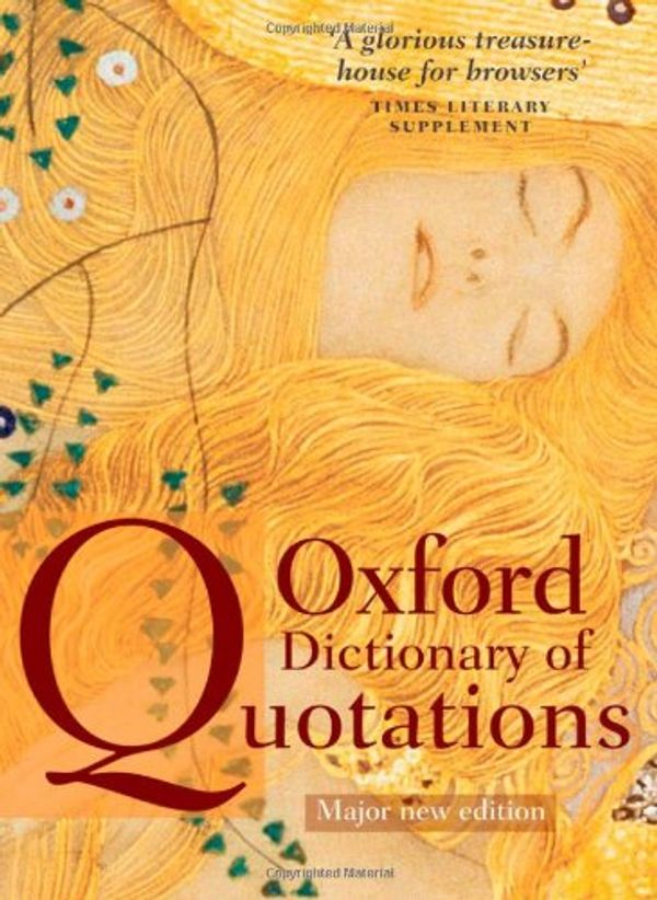 Cover Art for 9780199237173, Oxford Dictionary of Quotations by Elizabeth Knowles