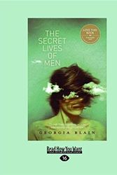 Cover Art for 9781459670372, The Secret Lives of Men by Georgia Blain