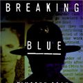 Cover Art for 9780613125321, Breaking Blue by Timothy Egan