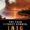 Cover Art for 9781250042750, The Year Without Summer by William K Klingaman