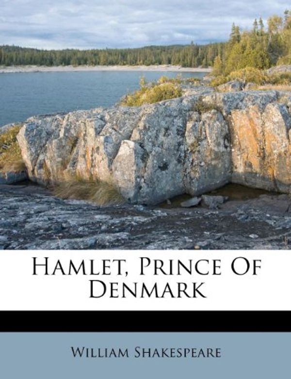 Cover Art for 9781246341775, Hamlet, Prince of Denmark by William Shakespeare