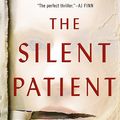 Cover Art for 9781250317544, The Silent Patient by Alex Michaelides