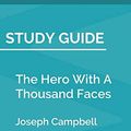 Cover Art for 9781705610961, Study Guide: The Hero With A Thousand Faces by Joseph Campbell (SuperSummary) by Supersummary
