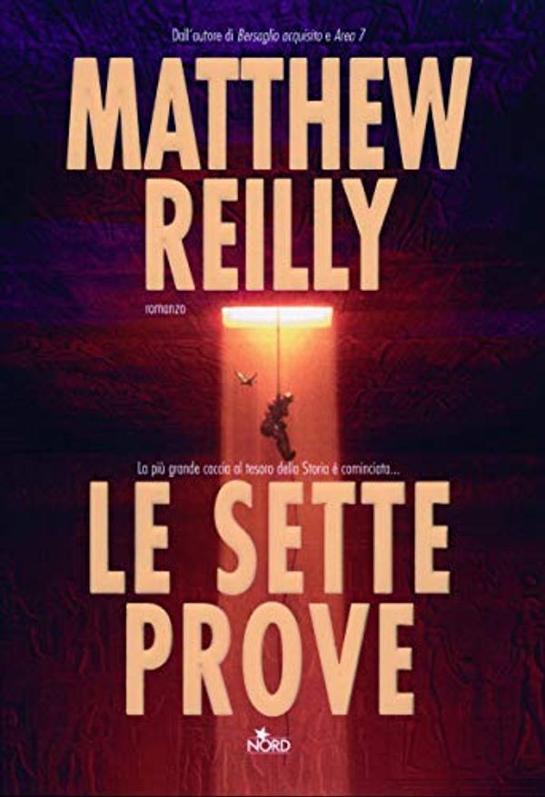 Cover Art for B0065PPVYE, Le sette prove by Matthew Reilly