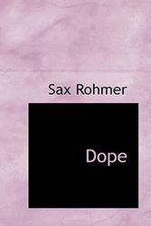 Cover Art for 9780554309583, Dope by Sax Rohmer
