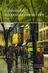 Cover Art for 9782890526884, Alexandre Chenevert by Gabrielle Roy