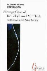 Cover Art for 9782843042898, The Strange Case of Dr Jekyll and Mr Hyde: AND Essays on the Art of Writing by Robert Louis Stevenson