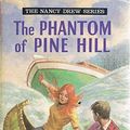 Cover Art for 9780001604278, Phantom of Pine Hill by Carolyn Keene