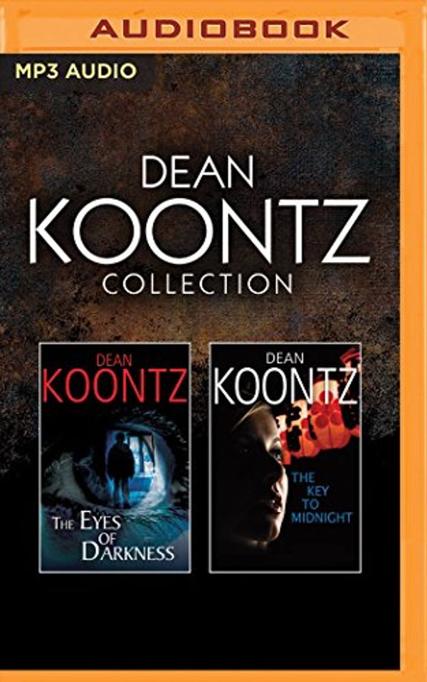 Cover Art for 9781522611363, Dean Koontz - Collection: The Eyes of Darkness & the Key to Midnight by Dean Koontz