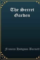Cover Art for 9781974093656, The Secret Garden by Frances Hodgson Burnett
