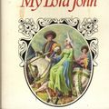Cover Art for 9780330250146, My Lord John by Georgette Heyer