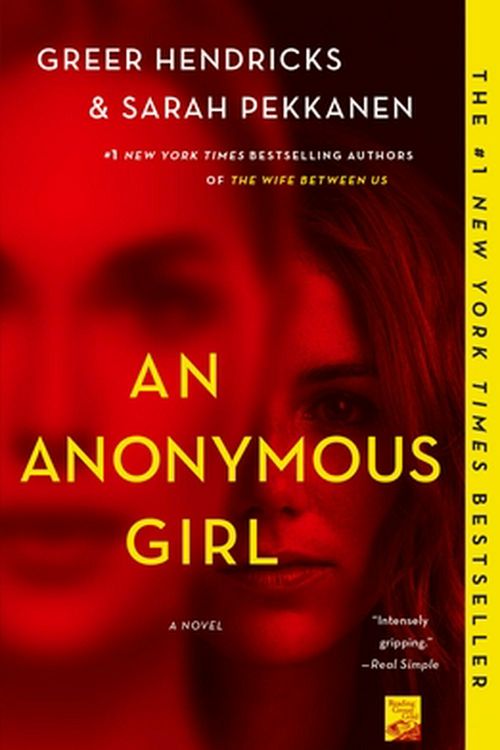 Cover Art for 9781250133755, An Anonymous Girl by Greer Hendricks, Sarah Pekkanen