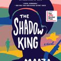 Cover Art for 9780393358513, The Shadow King by Maaza Mengiste