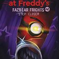 Cover Art for B083YVY8FL, Step Closer (Five Nights at Freddy’s: Fazbear Frights #4) (Five Nights at Freddy's) by Scott Cawthon, Andrea Waggener, Elley Cooper, Kelly Parra