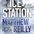 Cover Art for 9780330513463, Ice Station by Matthew Reilly
