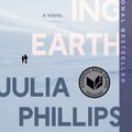 Cover Art for 9780525436225, Disappearing Earth by Julia Phillips
